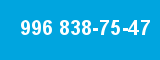 996 838-75-47